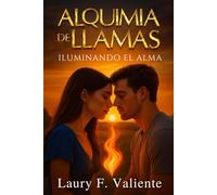 Alquimia de Llamas: Iluminando el alma