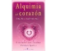 alquimia del corazon: como dar y recibir mas amor