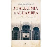 Alquimia en la Alhambra, La (Al Ándalus)