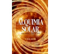 ALQUIMIA SOLAR: Sanando con el sol