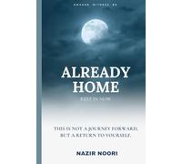 Already Home: Rest in Now