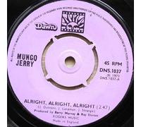 Alright Alright Alright - Mungo Jerry 7" 45
