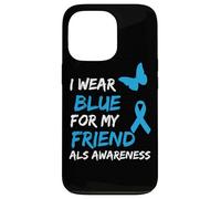 ALS Awareness I Wear Blue For My Friend Carcasa para iPhone 13 Pro