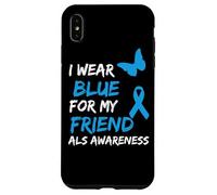 ALS Awareness I Wear Blue For My Friend Carcasa para iPhone XS MAX