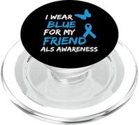 ALS Awareness I Wear Blue For My Friend PopSockets PopGrip para MagSafe