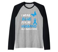 ALS Awareness I Wear Blue For My Husband Camiseta Manga Raglan