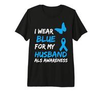 ALS Awareness I Wear Blue For My Husband Camiseta Premium