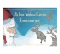 Als Beim Weihnachtsmann Remmidemmi War (ebook)