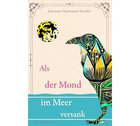 Als der Mond im Meer versank