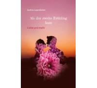 Als Der Zweite Frühling Kam (ebook)