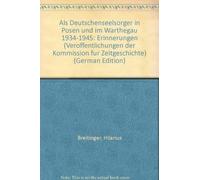 Als Deutschenseelsorger in Posen 1934-1945. Erinnerungen an eine wechselreiche Zeit
