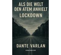 Als die Welt den Atem anhielt: „Unser Weg aus der Corona-Diktatur“