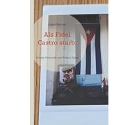 Als Fidel Castro starb.: Private Polaroids von Robert Zobel