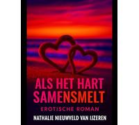 Als het hart samensmelt: Ik vertrouw alleen jou