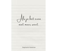 Als je het even niet meer weet: Gedichten voor verloren momenten