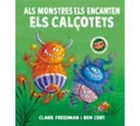 Als Monstres Els Encanten Els Calçotets