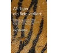 Als Tiger Ein Bein Verliert: Enttäuschung Und Eifersucht Als Hindernis