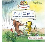 Als Tiger und Bär beinahe das Beste verpassten: Nach einer Figurenwelt von Janosch