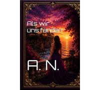 Als wir uns fanden (Cara Mia)