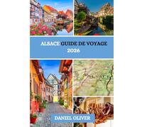 Alsace Guide de voyage 2026