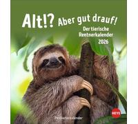 Alt! Aber gut drauf Postkartenkalender 2026 - Der tierische Rentnerkalender: Witziger Kalender für Rentner und Senioren mit lustigen Tierfotos und ... Lachen, Verschicken: Kalender zum Schmunzeln