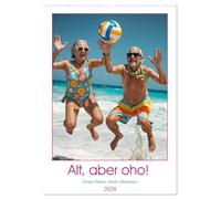 Alt, aber oho - Graue Haare, bunte Abenteuer (Wandkalender 2026 DIN A2 hoch), CALVENDO Monatskalender: KI Bilder, die Lebensfreude und den Humor lebenslustiger Senioren zeigen