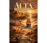 Alta: A Collision of Four Cultures