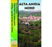 Alta Anoia Nord, mapa excursionista. Escala 1:25.000. Editorial Piolet.: Calaf. Els Prats de Rei. Pujalt. Sant Pere Sallavinera. Escala 1:25.000 (SIN COLECCION)