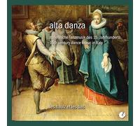 Alta Danza - Italia S.Xv / Les Haulz Et Les Bas