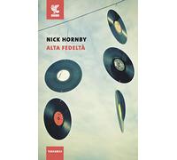 Alta fedeltà (Le Fenici tascabili)