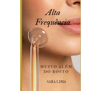 Alta Frequência: Muito além do rosto