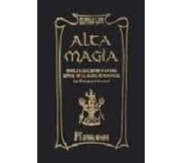 Alta Magia. Dogma Cabalistico Y Magico