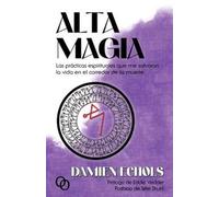 ALTA MAGIA: Las prácticas espirituales que me salvaron la vida en el corredor de la muerte: 3 (Fnord)