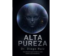 Alta pureza: Un thriller literario sobre tecnología, poder y ambición familiar