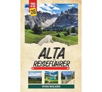 ALTA REISEFÜHRER 2026: Nordlichter, Felsschnitzereien, Arktis-Safaris, Fjordlandschaften & Abenteuer in Nordnorwegen