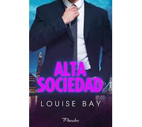 Alta sociedad (Phoebe)