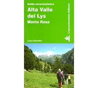 Alta valle del Lys. Monte Rosa (Guide dell'escursionista)