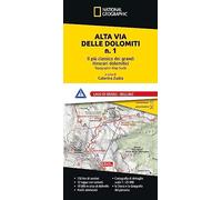 Alta Via delle Dolomiti n. 1. Il più classico dei grandi itinerari dolomitici. Lago di Braies - Belluno (Great Trecks)