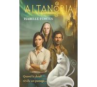 ALTANORIA: Quand le deuil révèle un passage