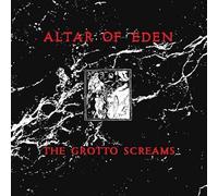 Altar Of Eden - The Grotto Screams [Vinilo]