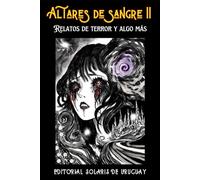 Altares de Sangre II
