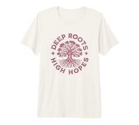 Altas esperanzas de raíces Profundas Camiseta Premium