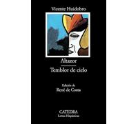 Altazor; Temblor de cielo (Letras Hispánicas)