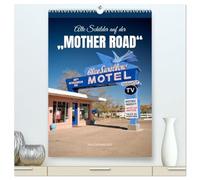 Alte Schilder an der "Mother Road" (hochwertiger Premium Wandkalender 2026 DIN A2 hoch), Kunstdruck in Hochglanz: Die Grafiken und Farben der "Mother Road"