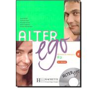 Alter Ego 2. Livre De L'Élève (+ CD): Méthode de français: Vol. 2 (SIN COLECCION)