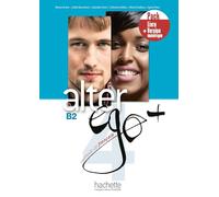 ALTER EGO + 4 PACK LIVRE + V NUMERIQUE: Livre de l'eleve B2 + manuel numerique: Vol. 4 (HACHETTE)