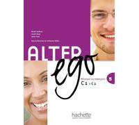 Alter Ego 5. Livre De L'Élève (+ CD): Livre de l'eleve & CD audio 5: Vol. 5 (HACHETTE)