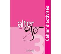 ALTER EGO PLUS 3 B1 WB+CD: Cahier d'activités: Vol. 3 (HACHETTE)