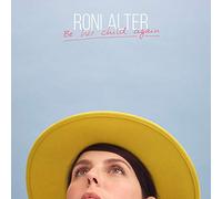 Alter, Roni - Be Her Child Again