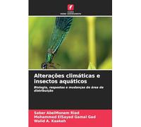 Alterações climáticas e insectos aquáticos: Biologia, respostas e mudanças de área de distribuição